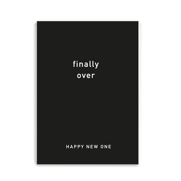 Postkarte zum neuen Jahr | "FINALLY OVER - HAPPY NEW ONE"