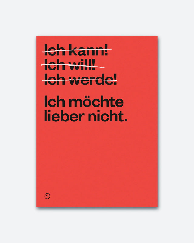 Postkarte "Ich möchte lieber nicht."  | Schlechte Karten
