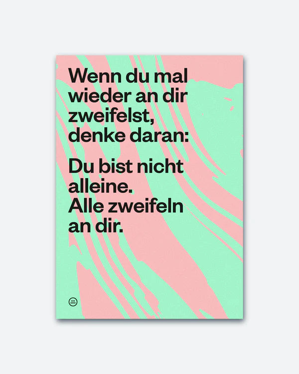 Postkarte "Wenn du mal wieder an dir zweifelst..." | Schlechte Karten
