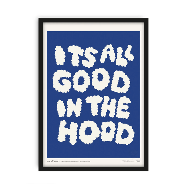 Kunstdruck "ALL GOOD IN THE HOOD" | A4 / BLUE