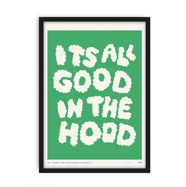 Kunstdruck "ALL GOOD IN THE HOOD" | A4 / GREEN