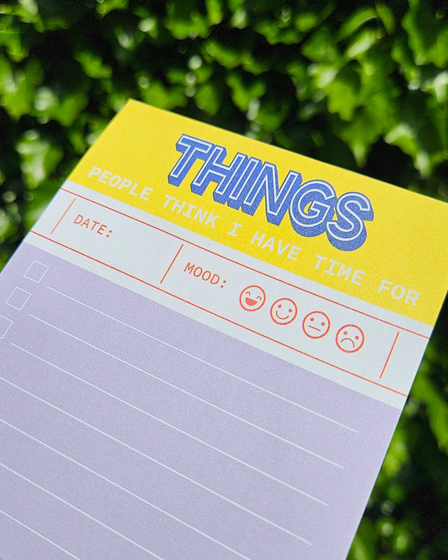 To-Do-Liste und Notizblock "THINGS PEOPLE I THINK I HAVE TIME FOR" | Studio Inktvis